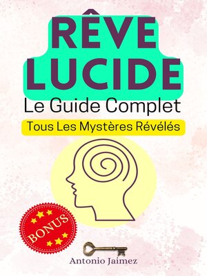 cover image of Rêve Lucide, Le Guide Complet